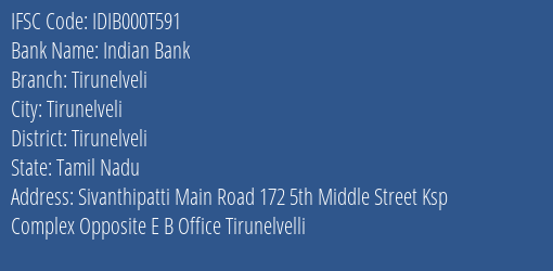 Indian Bank Tirunelveli Branch Tirunelveli IFSC Code IDIB000T591