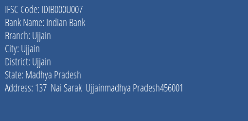 Indian Bank Ujjain Branch, Branch Code 00U007 & IFSC Code IDIB000U007