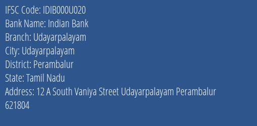 Indian Bank Udayarpalayam Branch Perambalur IFSC Code IDIB000U020