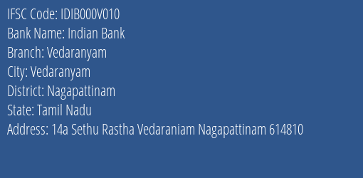 Indian Bank Vedaranyam Branch Nagapattinam IFSC Code IDIB000V010