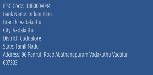 Indian Bank Vadakuthu Branch Cuddalore IFSC Code IDIB000V044