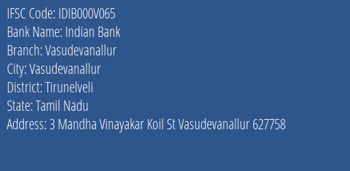 Indian Bank Vasudevanallur Branch Tirunelveli IFSC Code IDIB000V065