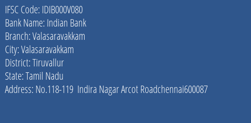 Indian Bank Valasaravakkam Branch Tiruvallur IFSC Code IDIB000V080