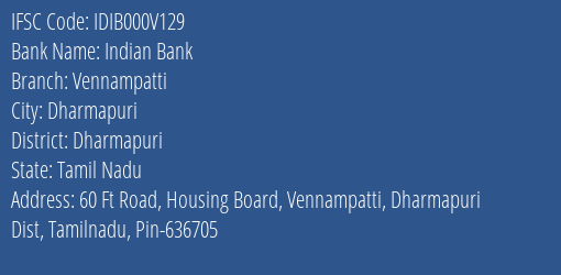 Indian Bank Vennampatti Branch Dharmapuri IFSC Code IDIB000V129