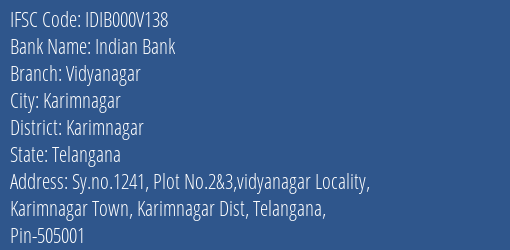 Indian Bank Vidyanagar Branch Karimnagar IFSC Code IDIB000V138