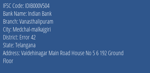 Indian Bank Vanasthalipuram Branch Error 42 IFSC Code IDIB000V504