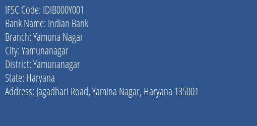 Indian Bank Yamuna Nagar Branch Yamunanagar IFSC Code IDIB000Y001