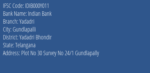 Indian Bank Yadadri Branch Yadadri Bhondir IFSC Code IDIB000Y011