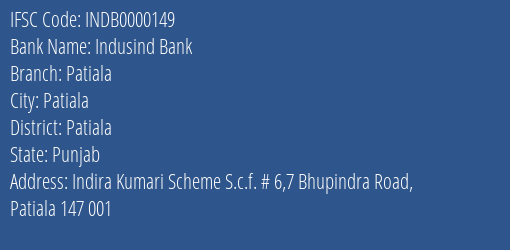 Indusind Bank Patiala Branch Patiala IFSC Code INDB0000149