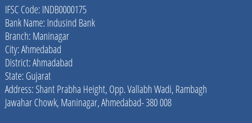 Indusind Bank Maninagar Branch Ahmadabad IFSC Code INDB0000175