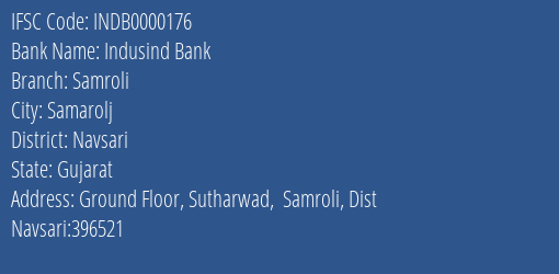 Indusind Bank Samroli Branch, Branch Code 000176 & IFSC Code INDB0000176