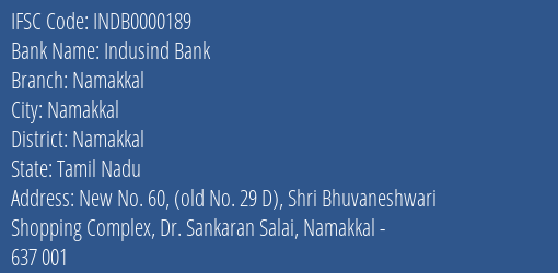 Indusind Bank Namakkal Branch, Branch Code 000189 & IFSC Code INDB0000189