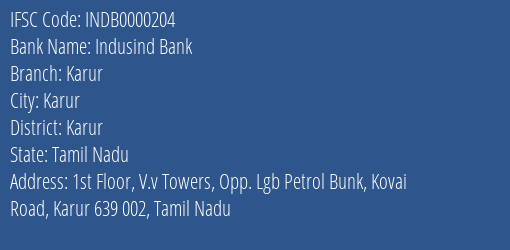 Indusind Bank Karur Branch, Branch Code 000204 & IFSC Code INDB0000204