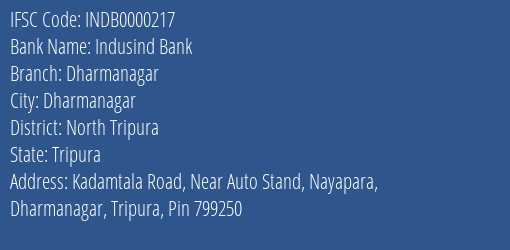 Indusind Bank Dharmanagar Branch, Branch Code 000217 & IFSC Code INDB0000217