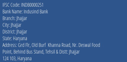 Indusind Bank Jhajjar Branch, Branch Code 000251 & IFSC Code INDB0000251