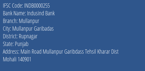 Indusind Bank Mullanpur Branch, Branch Code 000255 & IFSC Code INDB0000255