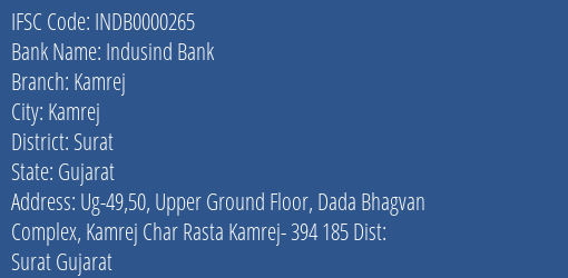 Indusind Bank Kamrej Branch Surat IFSC Code INDB0000265