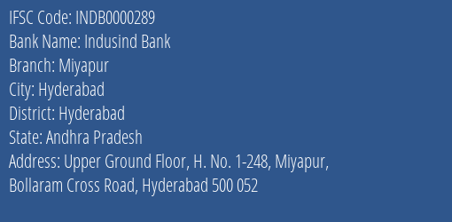 Indusind Bank Miyapur Branch, Branch Code 000289 & IFSC Code Indb0000289