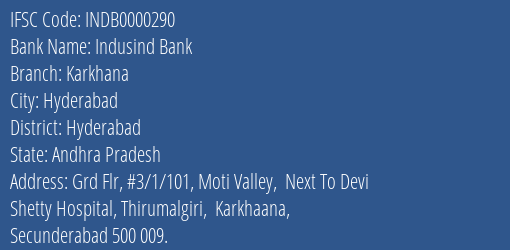 Indusind Bank Karkhana Branch Hyderabad IFSC Code INDB0000290