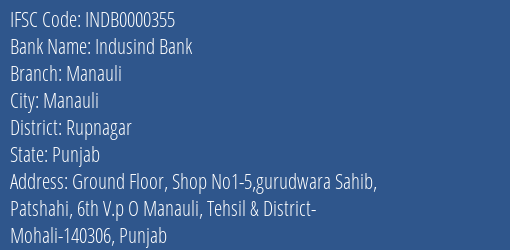 Indusind Bank Manauli Branch Rupnagar IFSC Code INDB0000355