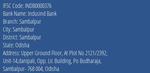 Indusind Bank Sambalpur Branch, Branch Code 000376 & IFSC Code INDB0000376