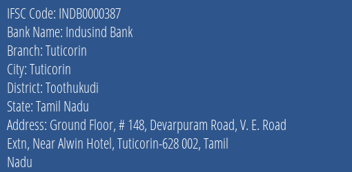 Indusind Bank Tuticorin Branch Toothukudi IFSC Code INDB0000387
