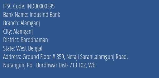 Indusind Bank Alamganj Branch Barddhaman IFSC Code INDB0000395