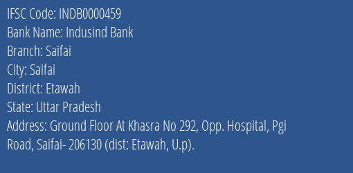 Indusind Bank Saifai Branch, Branch Code 000459 & IFSC Code INDB0000459