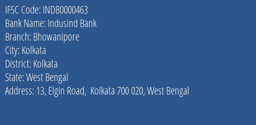 Indusind Bank Bhowanipore Branch Kolkata IFSC Code INDB0000463