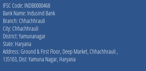 Indusind Bank Chhachhrauli Branch, Branch Code 000468 & IFSC Code INDB0000468