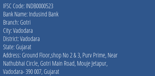 Indusind Bank Gotri Branch Vadodara IFSC Code INDB0000523