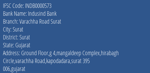 Indusind Bank Varachha Road Surat Branch Surat IFSC Code INDB0000573