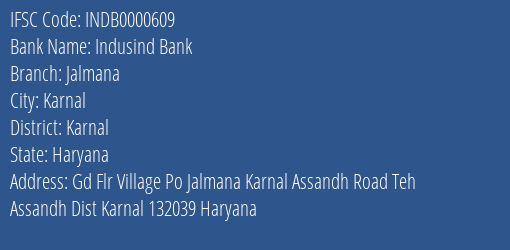 Indusind Bank Jalmana Branch, Branch Code 000609 & IFSC Code Indb0000609