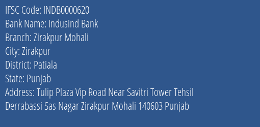 Indusind Bank Zirakpur Mohali Branch Patiala IFSC Code INDB0000620