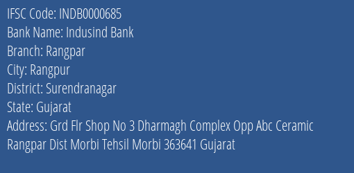 Indusind Bank Rangpar Branch Surendranagar IFSC Code INDB0000685
