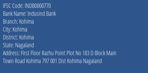 Indusind Bank Kohima Branch Kohima IFSC Code INDB0000770