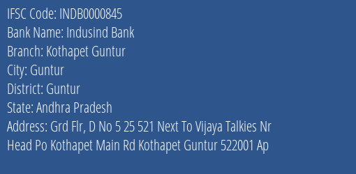 Indusind Bank Kothapet Guntur Branch, Branch Code 000845 & IFSC Code Indb0000845