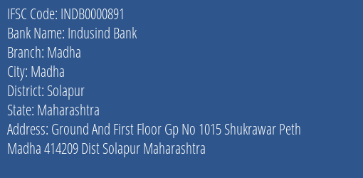 Indusind Bank Madha Branch, Branch Code 000891 & IFSC Code Indb0000891
