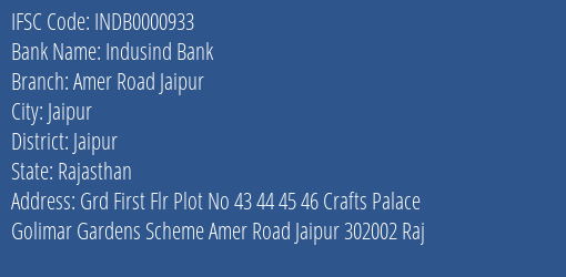 Indusind Bank Amer Road Jaipur Branch, Branch Code 000933 & IFSC Code Indb0000933