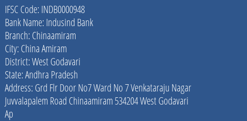 Indusind Bank Chinaamiram Branch, Branch Code 000948 & IFSC Code Indb0000948