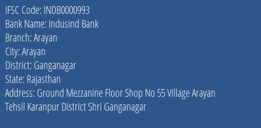 Indusind Bank Arayan Branch, Branch Code 000993 & IFSC Code Indb0000993