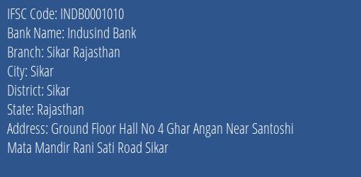 Indusind Bank Sikar Rajasthan Branch, Branch Code 001010 & IFSC Code Indb0001010