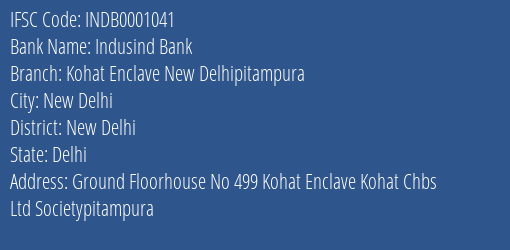 Indusind Bank Kohat Enclave New Delhipitampura Branch New Delhi IFSC Code INDB0001041