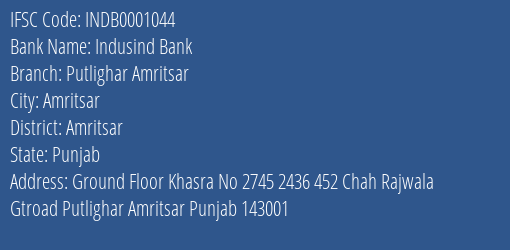 Indusind Bank Putlighar Amritsar Branch Amritsar IFSC Code INDB0001044