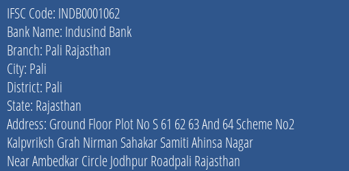 Indusind Bank Pali Rajasthan Branch, Branch Code 001062 & IFSC Code Indb0001062