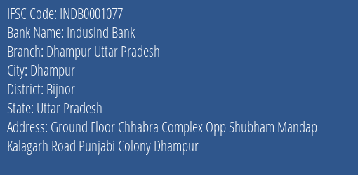 Indusind Bank Dhampur Uttar Pradesh Branch Bijnor IFSC Code INDB0001077