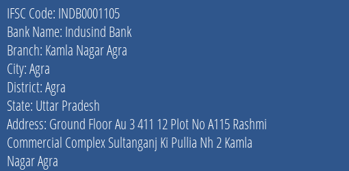 Indusind Bank Kamla Nagar Agra Branch Agra IFSC Code INDB0001105