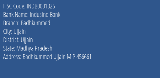 Indusind Bank Badhkummed Branch, Branch Code 001326 & IFSC Code Indb0001326