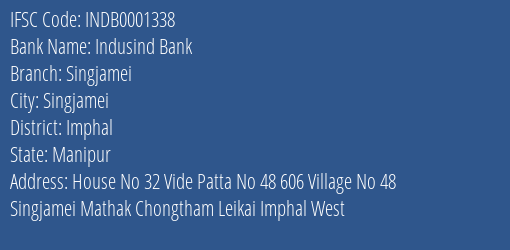 Indusind Bank Singjamei Branch Imphal IFSC Code INDB0001338