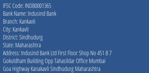 Indusind Bank Kankavli Branch Sindhudurg IFSC Code INDB0001365